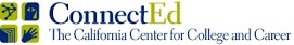 Connect Ed The California Center for College and Career